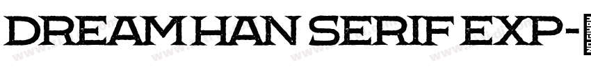 Dream Han Serif Exp字体转换